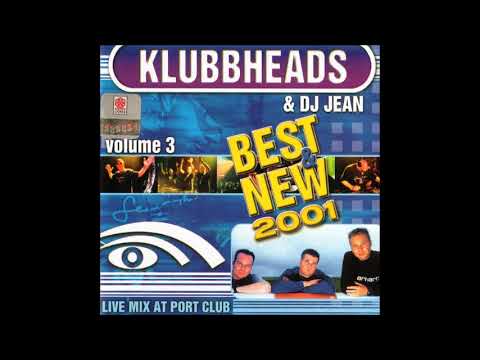 Klubbheads & DJ Jean   Live Mix @ Port Club vol 3  2001