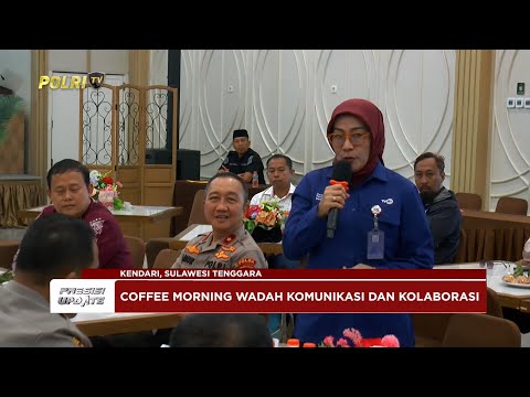 PRESISI UPDATE: POLDA SULTRA GELAR COFFEE MORNING BERSAMA MEDIA 26/06/25 (20.00)
