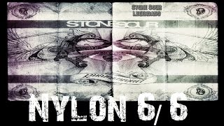 Stone Sour - Nylon 6/6 (Tradução)