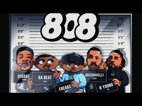 Da Beatfreakz x DigDat x Dutchavelli x B Young - 808 ( lyrics )🍷