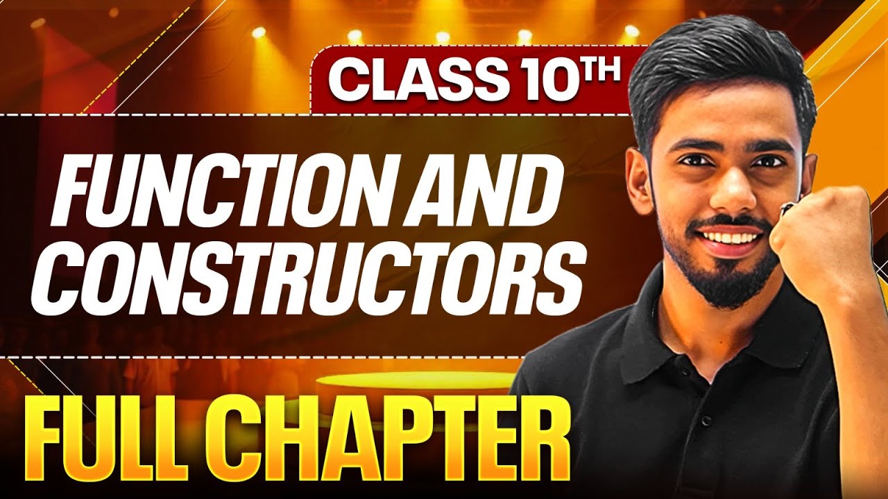 FUNCTIONS AND CONSTRUCTORS In One Shot ( Theory + PYQs ) | Class 10 ICSE Board