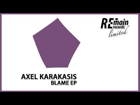 Axel Karakasis - Blame