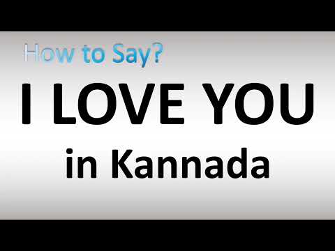 How to Say 'I LOVE YOU' in Kannada