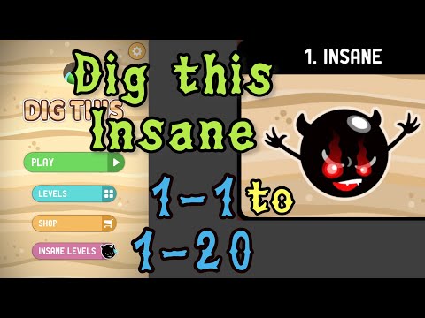 Dig this (Dig it) Insane 1-1 to 1-20 | Insane levels | Chapter 1 level 1-20 Solution Walkthrough