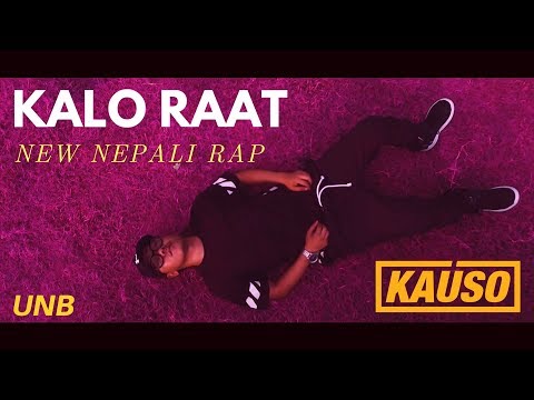 UNB - KALO RAAT (Official Music Video) ll KAUSO ll 2018