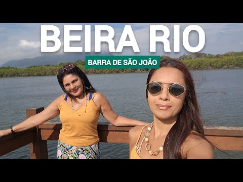 BEIRA RIO - BARRA DE SÃO JOÃO - RJ 🇧🇷