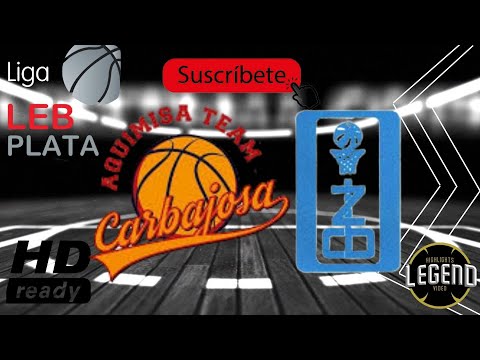 LEB PLATA 2021/2022 AQUIMISA CARBAJOSA EMPRESARIAL VS ZAMORA ENAMORA PARTIDO COMPLETO FULL MATCH
