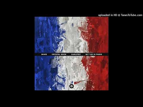 MIKIS, Crystal Rock & Carlprit - Niggas in Paris (Extended Mix)