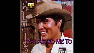 Elvis Presley - You Asked Me To [VINYL Needledrop - 24bit HiRes], HQ