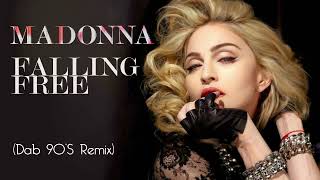 Madonna - Falling Free (Dab 90'S Remix)