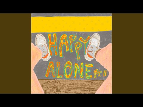 Happy Alone Pt 2 - Blanket Approval