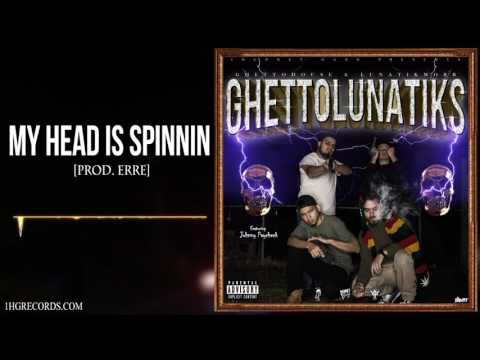 4) GhettoHouse & LunatikMobb - My Head is Spinnin