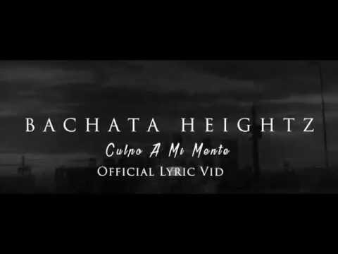Video Culpo A Mi Mente (Letra) de Bachata Heightz