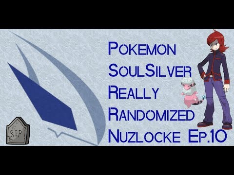 LP #01: Pokemon Soul Silver Really Randomized Nuzlocke Ep. 10: A Tragic Loss