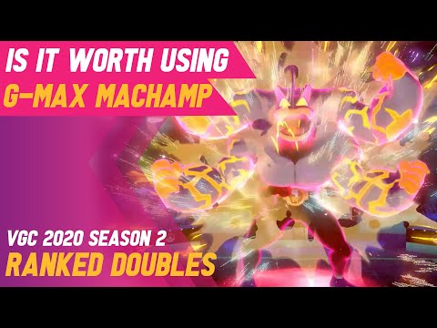 Is it WORTH using G-MAX Machamp in VGC 2020 RANKED Pokemon Sword/Shield