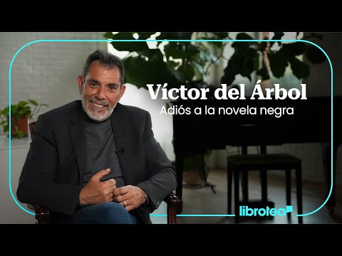 Víctor del Árbol: Libros para acabar con la novela negra