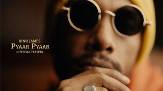 Dino James - Pyaar Pyaar (Official Teaser) | Def Jam India | Releasing on 24th May, 11AM