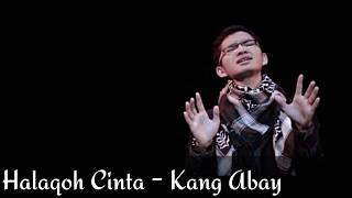 Download lagu Halaqoh Cinta - Kang Abay mp3