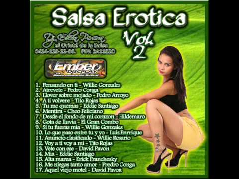 Salsa Erotica Vol.2 Dj Edwin Pereira el Oriate de la Salsa