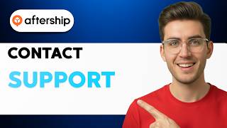 How to Contact Aftership Support [2026 Full Guide]