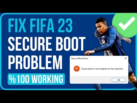FIFA 23 SECURE BOOT IS NOT ENABLED ON THIS MACHINE | Fix Fifa 23 Security Violation