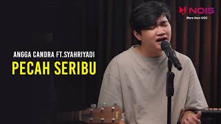 Download lagu ANGGA CANDRA FT. SYAHRIYADI - PECAH SERIBU (VIDEO LIRIK) mp3 Download lagu ANGGA CANDRA FT. SYAHRIYADI - PECAH SERIBU (VIDEO LIRIK) mp3