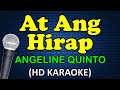 AT ANG HIRAP - Angeline Quinto (HD Karaoke)