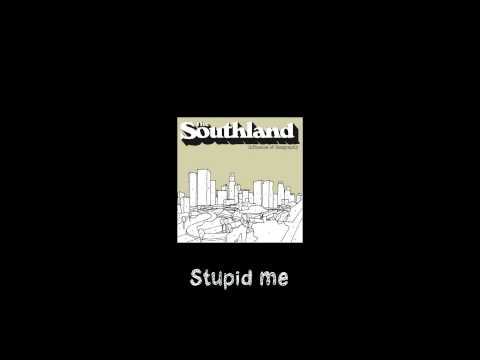 The Southland - Good Grief