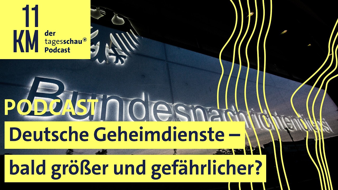 11KM live: Deutsche Geheimdienste – bald größer und gefährlicher?