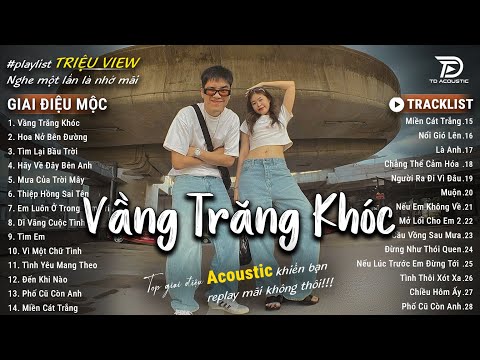 Vầng Trăng Khóc, Dĩ Vãng Cuộc Tình, Tìm Lại Bầu Trời | Top Acoustic Buồn Triệu Views - NGHE LÀ KHÓC