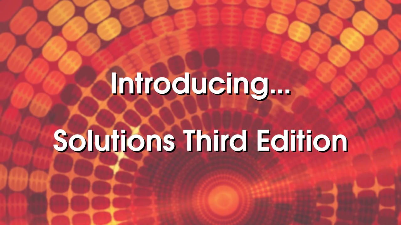 Why choose Solutions Third Edition