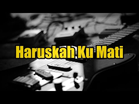 Ada band - Haruskah Ku Mati (Backing Track)