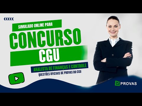 Concurso CGU 2021/2022 - Simulado para Analista de Finanças e Controle  - 30 Questões Provas do CGU