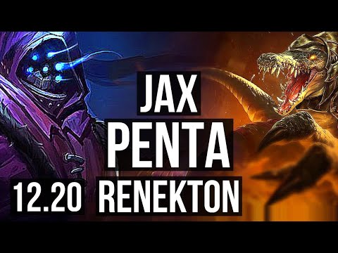 JAX vs RENEKTON (TOP) | Penta, Rank 5 Jax, Legendary | KR Challenger | 12.20