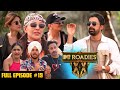 MTV Roadies Double Cross Full Episode 19 Waris Ya Laawaris
