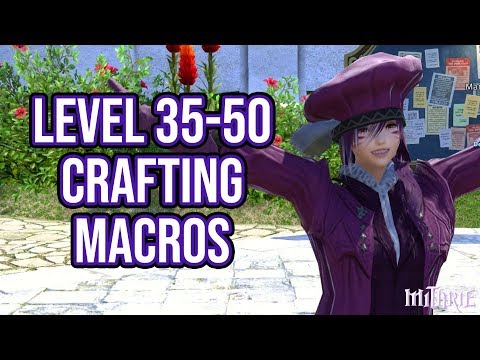 FFXIV 3.0 0745 Simple Crafting Macro 35-50
