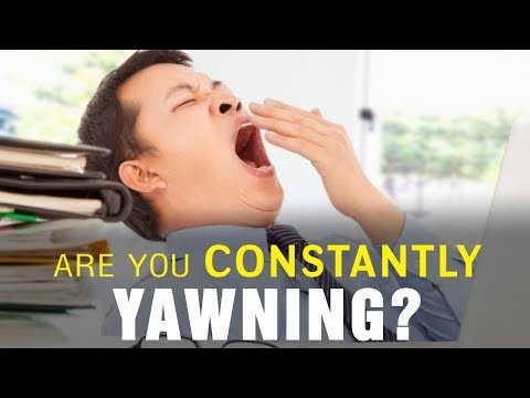 Are You Constantly Yawning