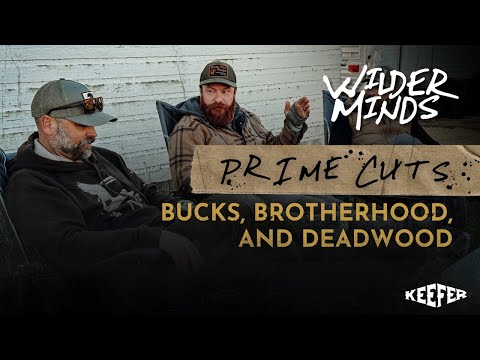 PRIME CUTS | Bucks, Brotherhood, and Deadwood | WILDER MINDS | EP.135