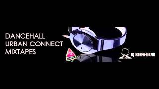 Dj RuFFa-DaMn : DancehallUrbanConnect present Dancehall2theMaxx mixtape