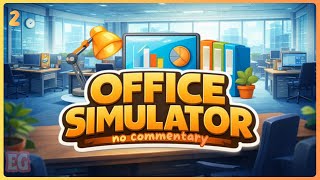 Office Simulator ✏️ Budget cuts have to be made! | longplay no commentary [2]