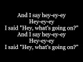 4 Non Blondes - What's Up (lyrics)