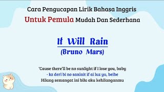 Download lagu It Will Rain - Bruno Mars | Cara baca lirik lagu bahasa inggris mudah #easyenglish mp3