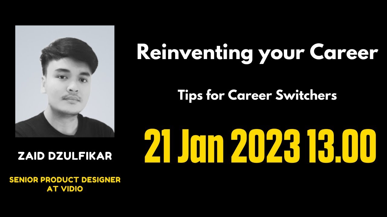 Reinventing your career - Tips for career switchers #karir101