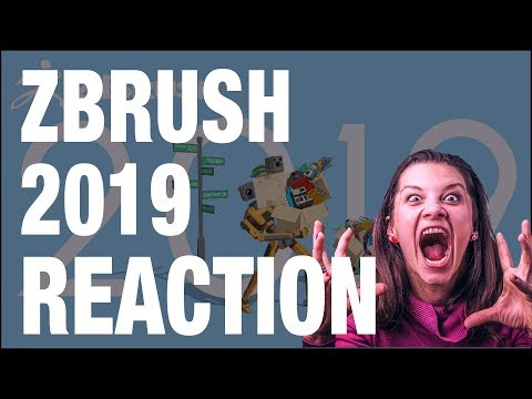 ZBRUSH 2019 - REACTION AND RANT