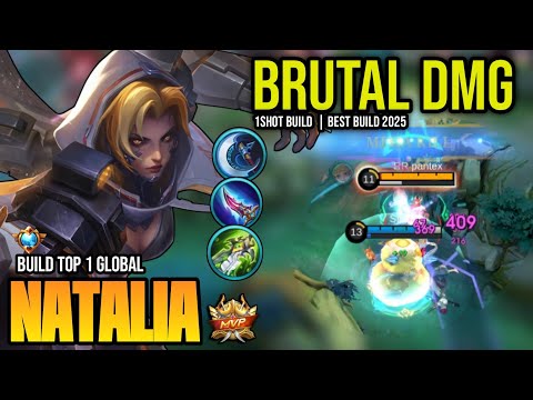 BRUTAL DMG! NATALIA BEST BUILD 2025 | BUILD TOP 1 GLOBAL NATALIA GAMEPLAY | MOBILE LEGENDS✓