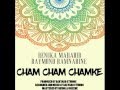 Download Dilenadan Feat Raymond Renuka Cham Cham Chamke 2016 Remix Mp3 Song