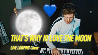 why iii love the moon - phony ppl (live looping)