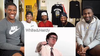 First Time Hearing | Weird Al Yankovic - White &amp; Nerdy (REACTION)