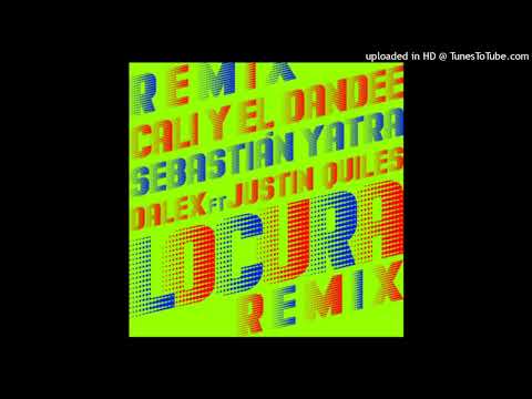 Locura (Full Remix) - Cali y El Dandee (feat. Dalex, Sebastian Yatra, Justin Quiles)