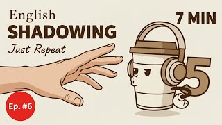 5-Minute English Shadowing Practice | Episode 6: "Way" (B1-B2 Level)
